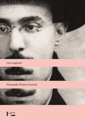 Fernando Pessoa Ironista