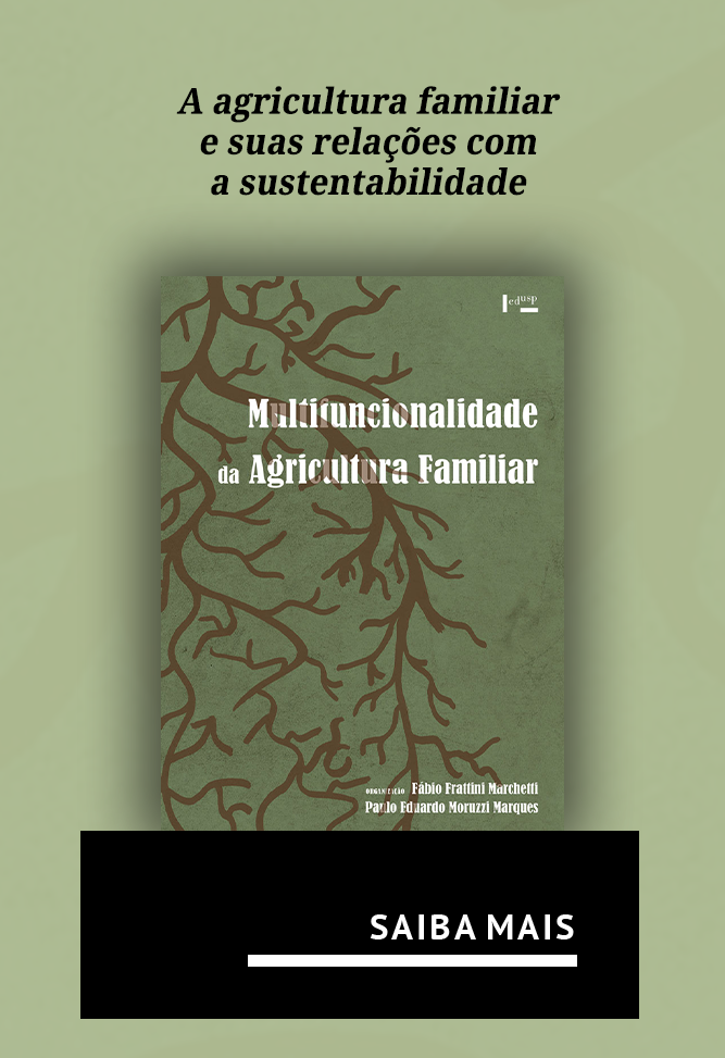 Multifuncionalidade da Agricultura Familiar: A Sustentabilidade de Sistemas Agroalimentares